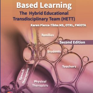 Home and School Based Learning (Hybrid Educational Transdisciplinary Team) HETT